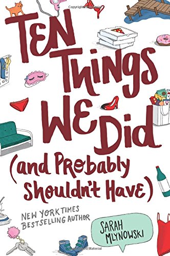 Ten Things We Did