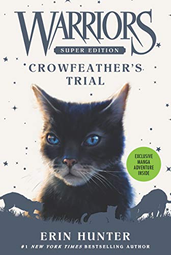 Warriors Super Edition: Crowfeather’s Trial by ERIN HUNTER, ISBN 9780062698780