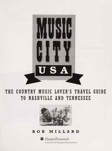 Music City USA: The Country Music Lover's Travel Guide to Nashville and Tennessee