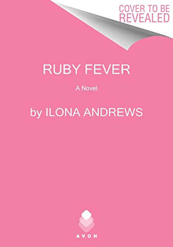 Ruby Fever by Ilona Andrews, ISBN 9780062878397
