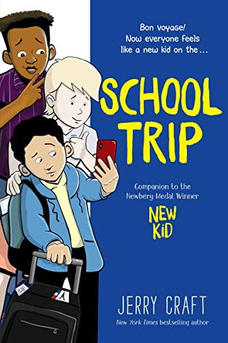 School Trip by Jerry Craft and Craft, Jerry, Author, Illustrator, ISBN 9780062885548