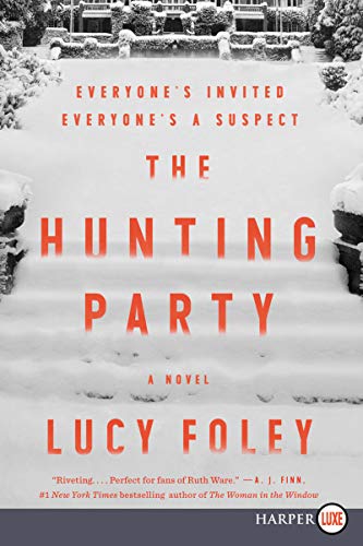 The Hunting Party by Lucy Foley, ISBN 9780062887535