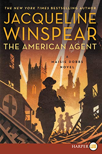 The American Agent by Jacqueline Winspear, ISBN 9780062888037