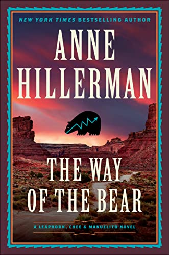 The Way Of The Bear by Anne Hillerman, ISBN 9780062908391