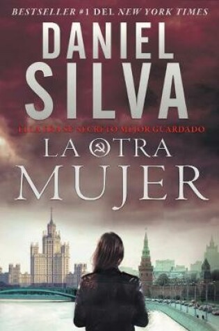 The Other Woman la Otra Mujer (Spanish Edition) by Daniel Silva, ISBN 9780062932006