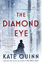 The Diamond Eye by Kate Quinn, ISBN 9780062943514