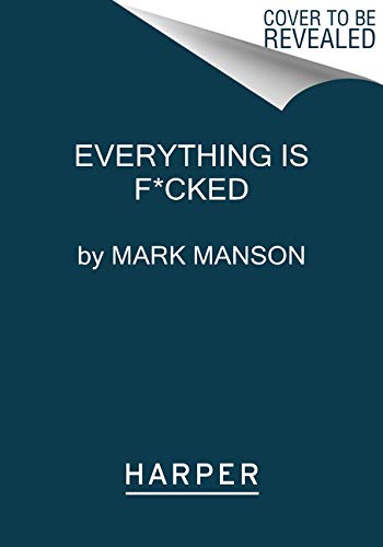 Everything Is F*Cked