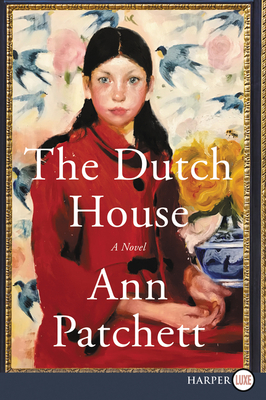 The Dutch House by Ann Patchett, ISBN 9780062966469