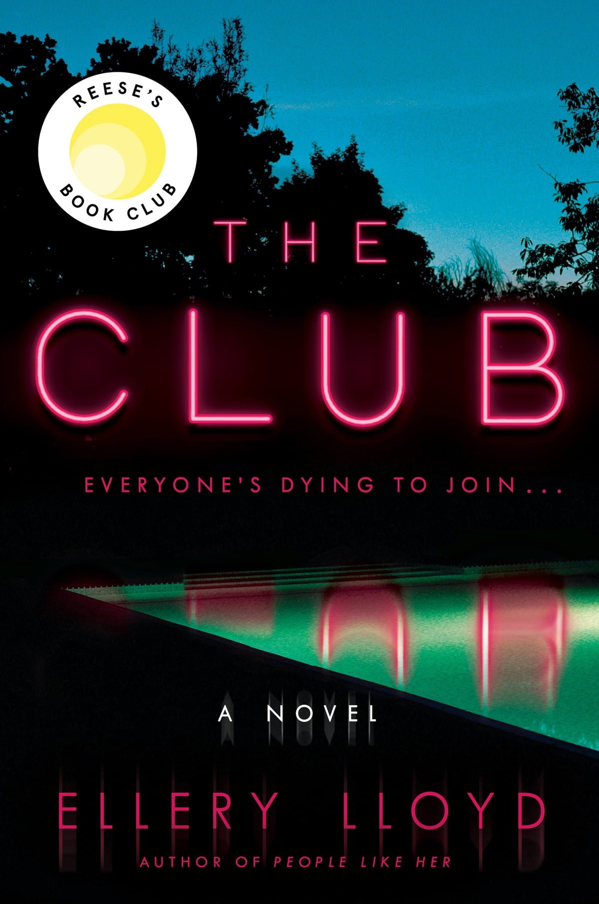 The Club: A Novel by Ellery Lloyd, ISBN 9780062997425