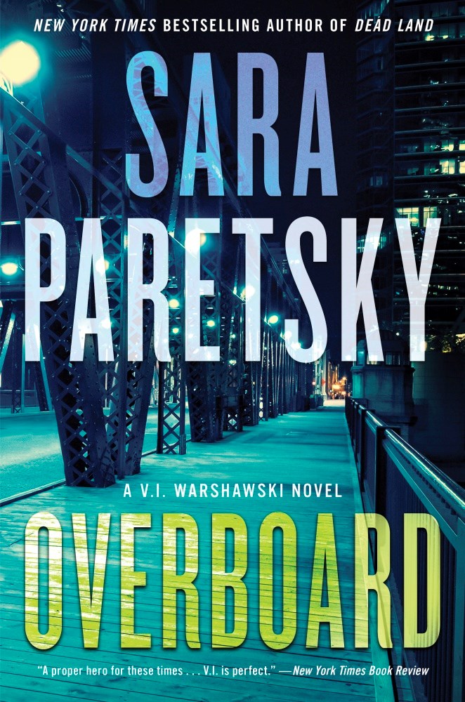 Overboard: A Novel by Sara Paretsky, ISBN 9780063010901