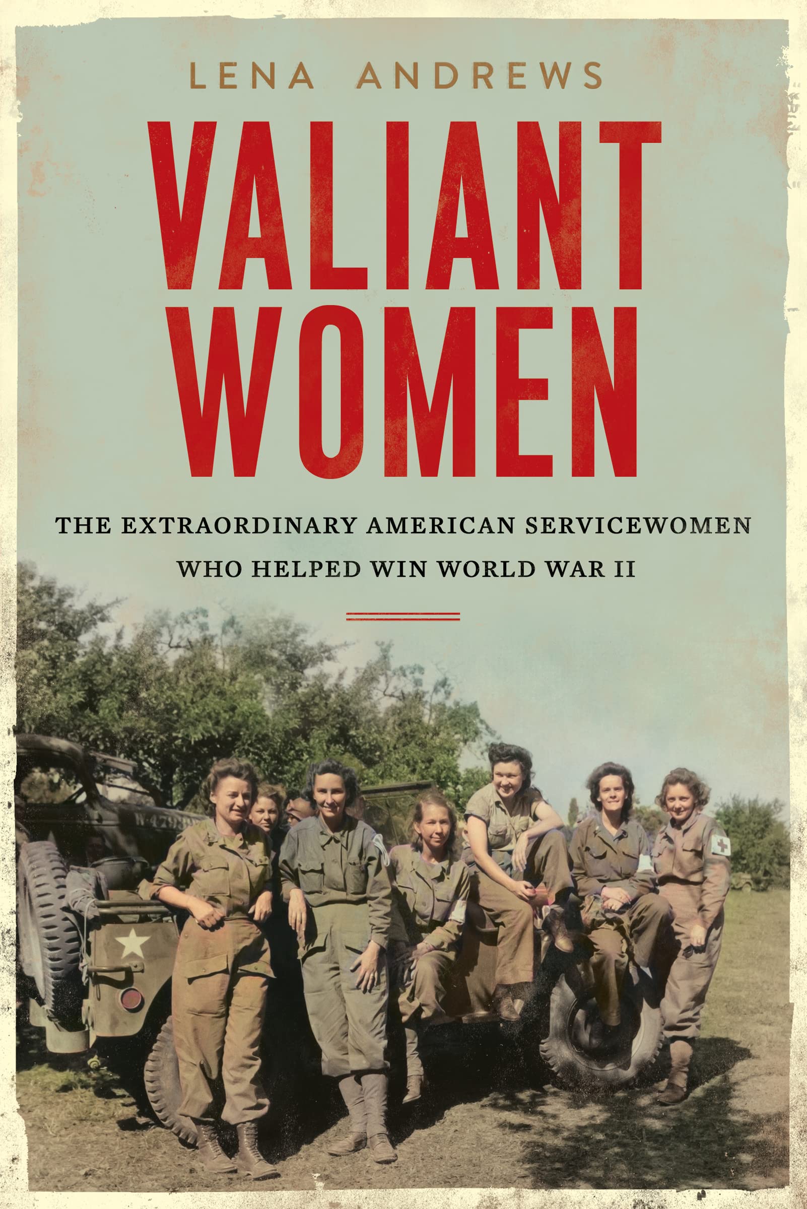 Valiant Women by Lena S. Andrews, ISBN 9780063088337