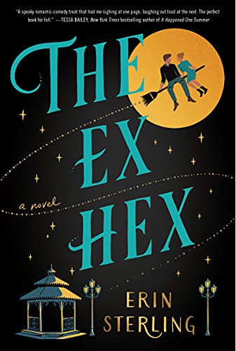 The Ex Hex by Erin Sterling, ISBN 9780063214217