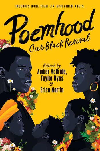 Poemhood: Our Black Revival by Taylor Byas, Erica Martin, and Amber McBride, ISBN 9780063225282