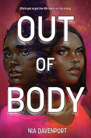 Out Of Body by Nia Davenport, ISBN 9780063255715