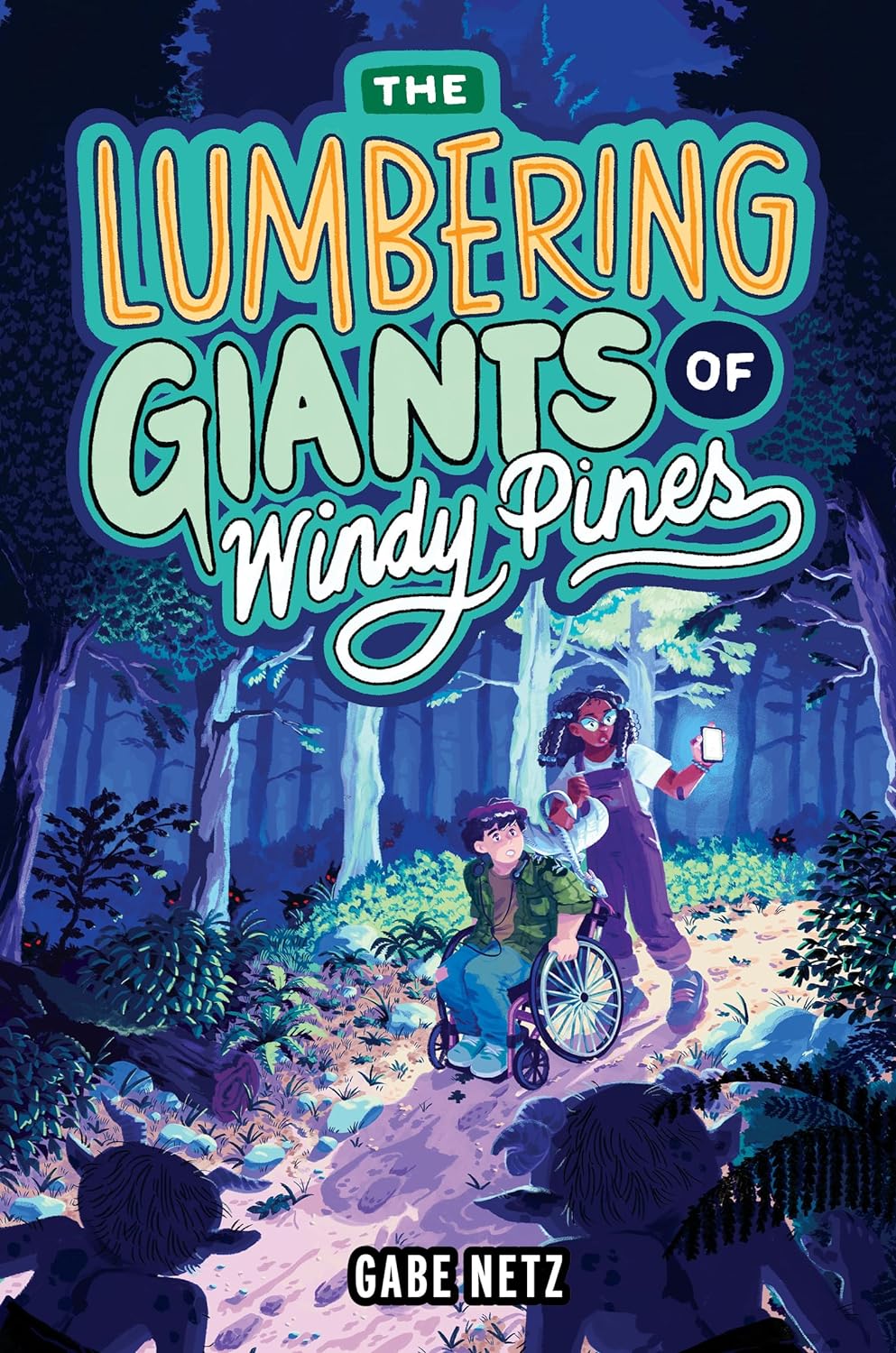 Lumbering Giants Of Windy Pines by Mo Netz, ISBN 9780063266537