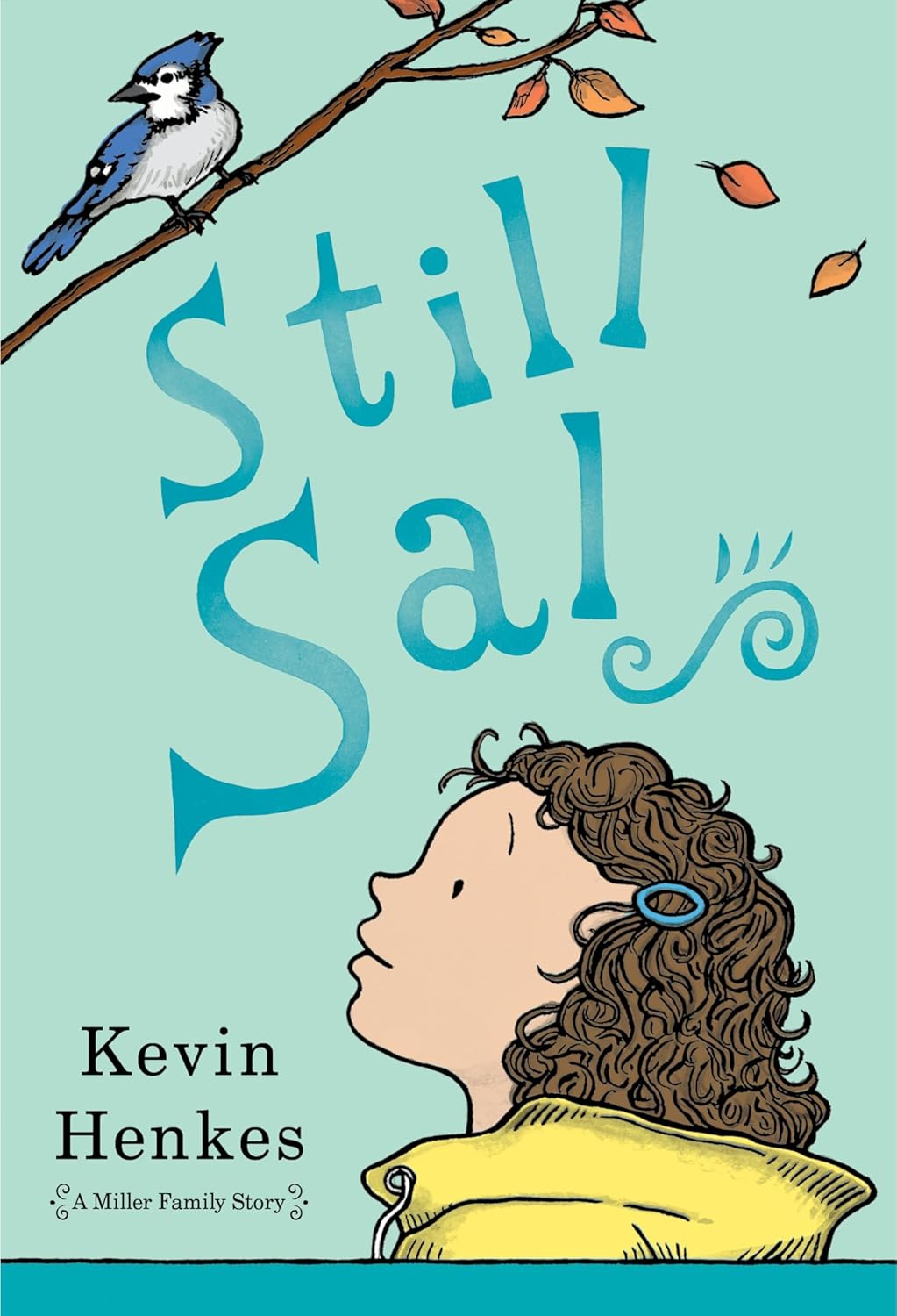 Still Sal by Kevin Henkes, ISBN 9780063389625