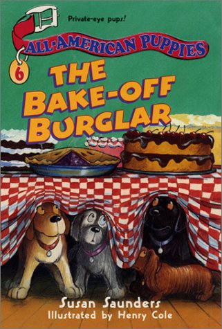 All-American Puppies #6: The Bake-off Burglar