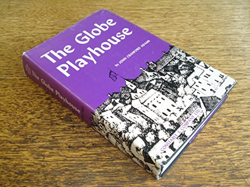 Globe Playhouse Its Design and Equipment