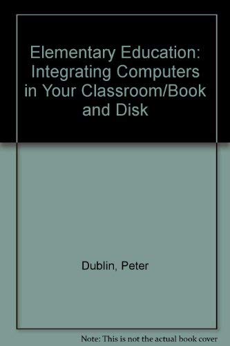Integrating Computers In Your Classroom