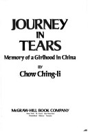 Journey In Tears: Memory Of A Girlhood In China