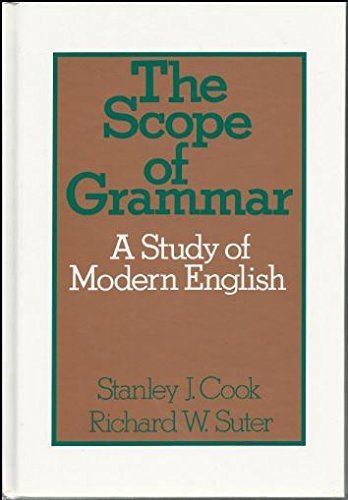 The Scope Of Grammar: A Study Of Modern English