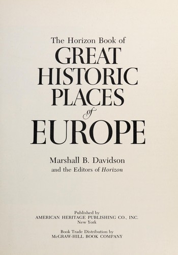 The Horizon book of great historic places of Europe
