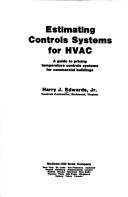Estimating Controls Systems For Hvac: A Guide To Pricing Temperature Controls Systems For Commercial Buildings