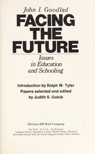Facing The Future: Issues In Education And Schooling