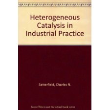 Heterogeneous Catalysis In Industrial Practice