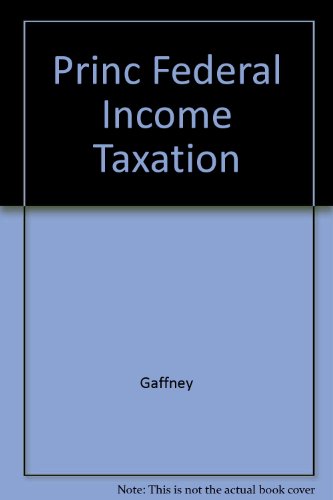 Principles of Federal Income Taxation