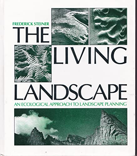 The Living Landscape: An Ecological Approach to Landscape Planning