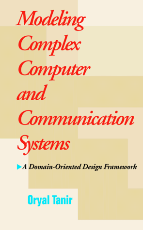 Modeling Complex Computer And Communication Systems