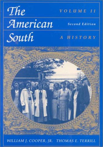 Vol. II The American South: A History