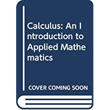 Calculus: An Introduction To Applied Mathematics