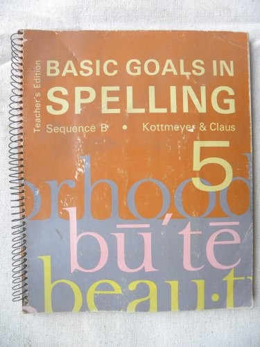 Basic Goals in Spelling 5. Teacher's Edition. Workbook