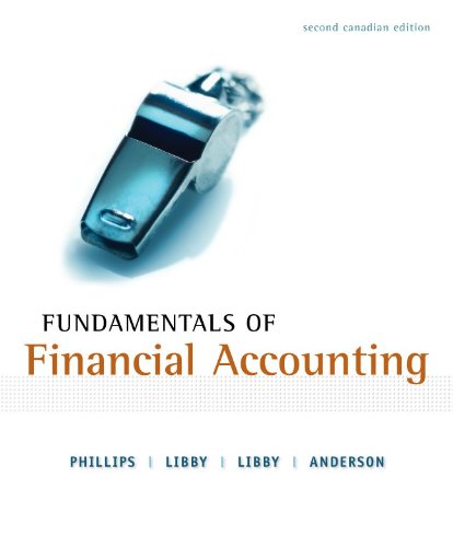 Fundamentals of Financial Accounting, 2nd Cdn Ed. W/ Connect Access Card