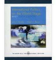 International Politics on the World Stage, Brief. John Rourke & Mark Boyer