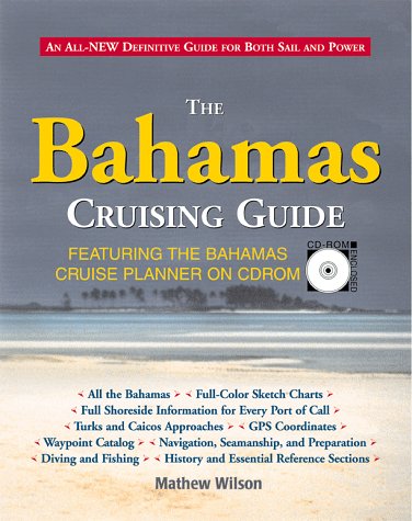 The Bahamas Cruising Guide