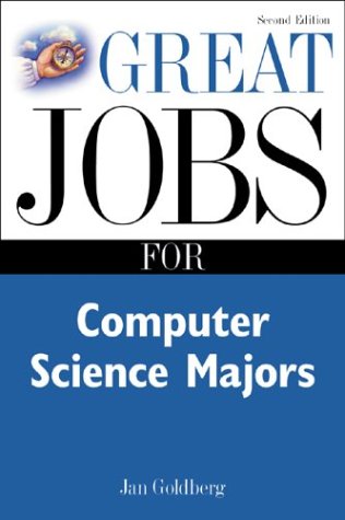 Great Jobs For Computer Science Majors 2nd Ed.
