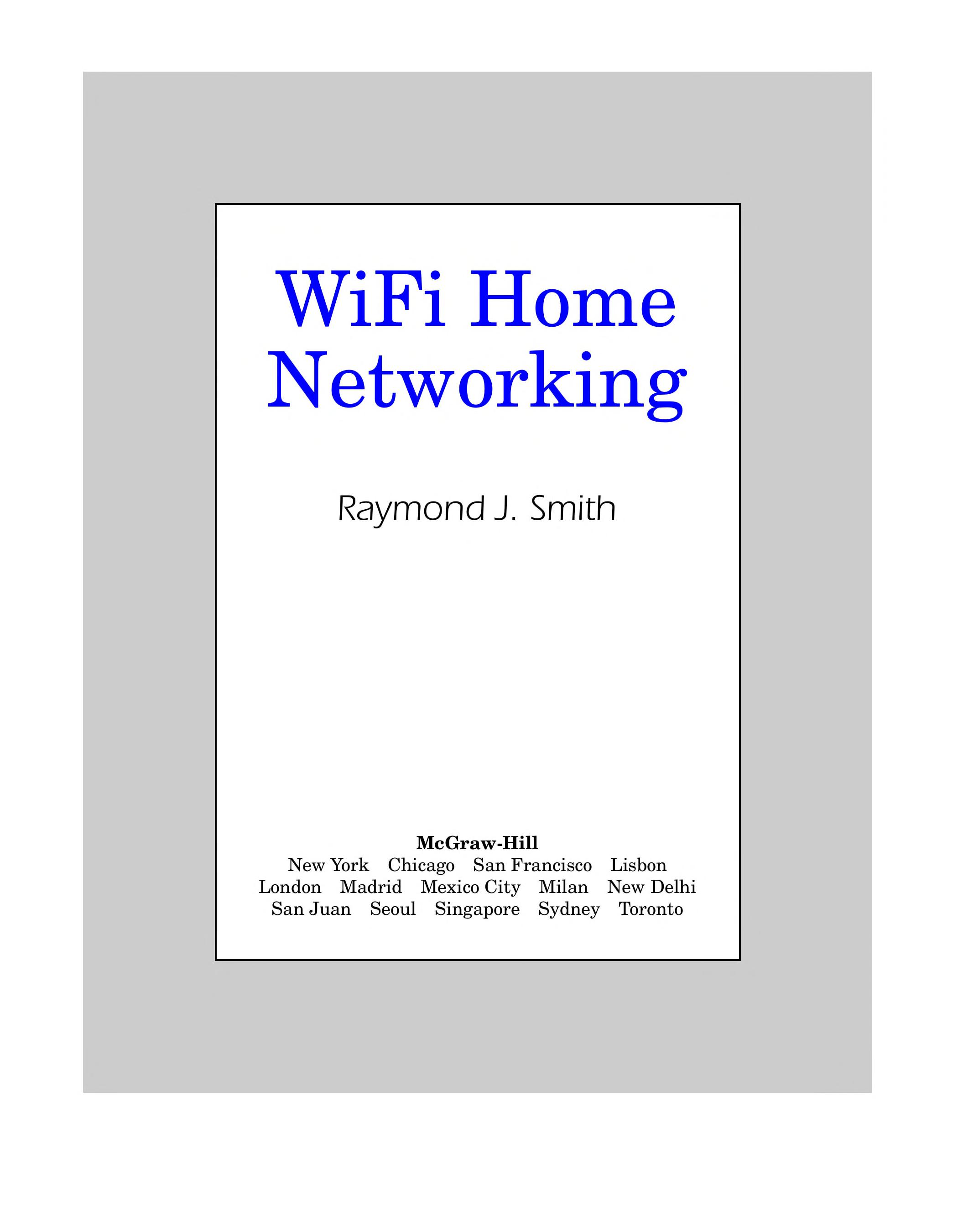 Wi-Fi Home Networking