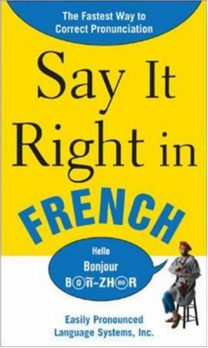 Say It Right in French