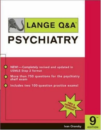 Studyguide For Lange Q And A Psychiatry By Oransky, Ivan, ISBN 9780071475679(Paperback) - 2011 Edition