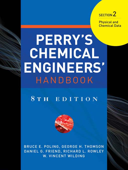 PERRYS CHEMICAL ENGINEERS HANDBOOK 8/E SECTION 2 PHYSICAL & CHEM DATA