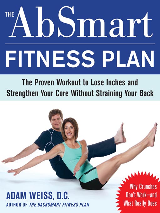 The AbSmart Fitness Plan: The Proven Workout To Lose Inches And Strengthen Your Core Without Straining Your Back