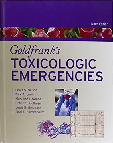 Goldfrank's Toxicologic Emergencies, Ninth Edition