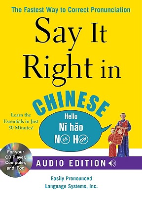 Say It Right in Chinese (Book and Audio CD)