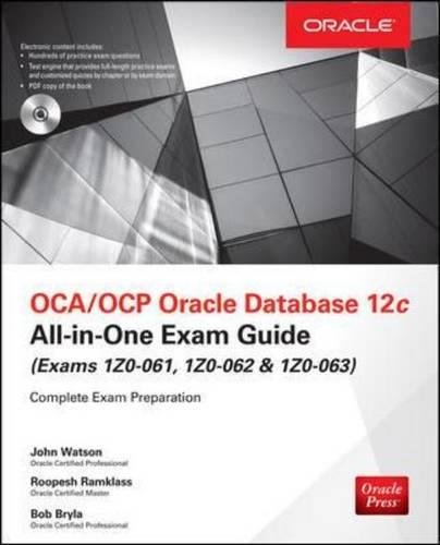 OCA/OCP Oracle Database 12c All-in-One Exam Guide (Exams 1Z0-061, 1Z0-062, &Amp; 1Z0-063)