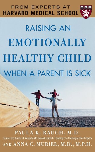 Raising An Emotionally Healthy Child When A Parent Is Sick