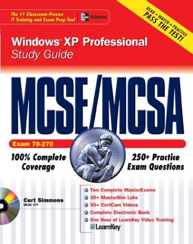 MCSE MCSA Windows XP Professional Study Guide