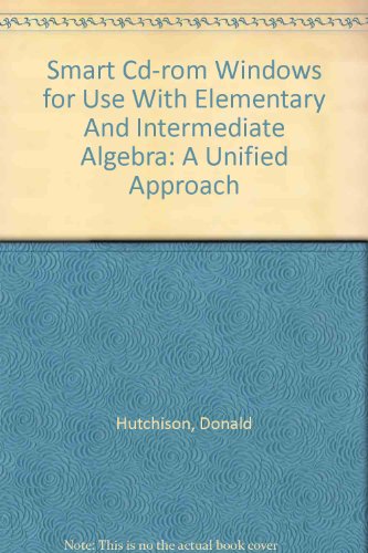 Smart CD-Rom Windows for use with Elementary and Intermediate Algebra: A Unified Approach
